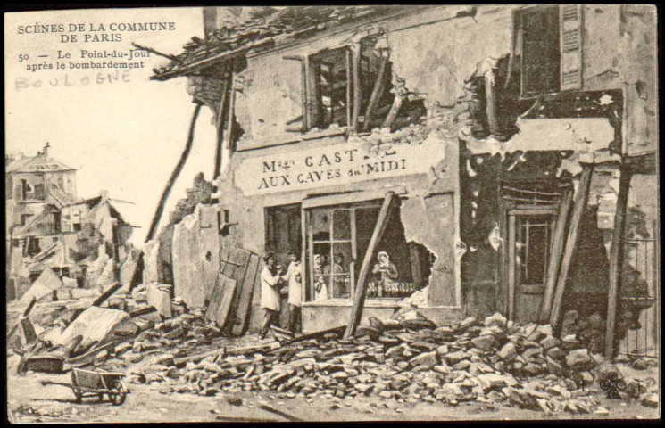 Scènes de la commune de Paris - 50 - Le Point-du-Jour après le bombardement, Boulogne-Billancourt . quartier du point-du-jour . - façade de la maison Castre, aux Caves du midiMaison Castre démolie par un bombardement de la Commune de Paris