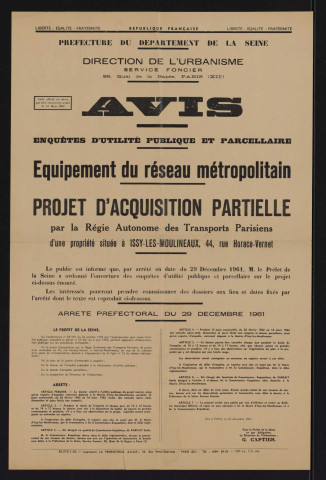 Equipement du réseau métropolitain : projet d'acquisition partielle [...] d'une propriété située à Issy-les-Moulineaux, 44 rue Horace Vernet : enquête d'utilité publique et parcellaire,