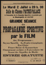 Grande séance de propagande sportive par le film,