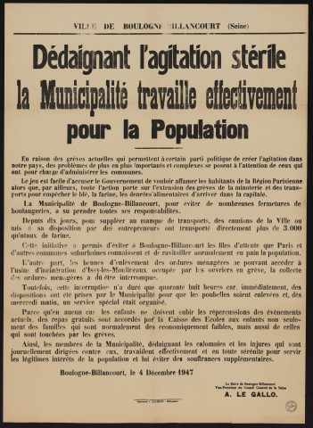 Dédaignant l'agitation stérile la municipalité travaille effectivement pour la population,