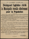 Dédaignant l'agitation stérile la municipalité travaille effectivement pour la population,