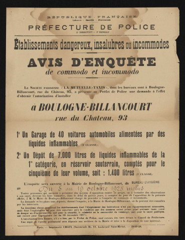 Avis d'enquête de commodo et incommodo : rue du Château 93, Société parisienne La Mutuelle-Taxis : installation d'un garage de 40 voitures automobiles alimentées par des liquides inflammables et d'un dépôt de 7000 litres de liquide inflammables de la 1re catégorie.