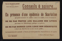 Conseils à suivre... en présence d'une épidémie de scarlatine,