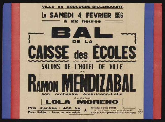 Bal de la caisse des écoles donné dans les salons de l'hôtel de ville avec Ramon Mendizabal, son orchestre américano-latin et sa chanteuse Lola Morena,