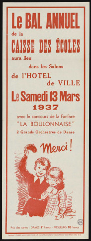 Le bal annuel de la caisse des écoles aura lieu dans les salons de l'hôtel de ville le samedi 13 mars 1937 avec le concours de la fanfare La Boulonnaise, Dessin de Roland Coudon.