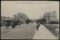 36 - Boulogne-sur-Seine: le pont et la chaussée du pont (s.d.).