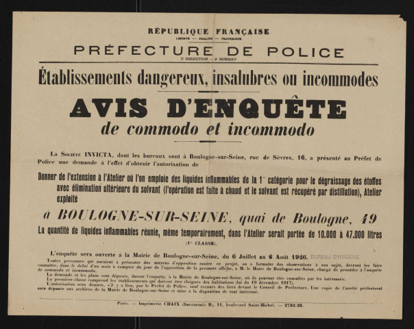 Avis d'enquête de commodo et incommodo : quai de Boulogne 49, Société Invicta : extension d'un atelier où l'on emploie des liquides inflammables de la 1re catégorie pour le dégraissage des étoffes.