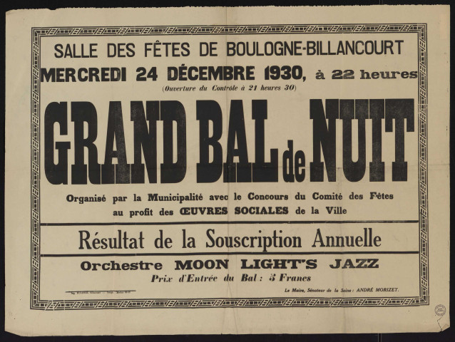 Grand bal de nuit organisé par la municipalité avec le concours du comité des fêtes au profit des oeuvres sociales de la ville [avec l']orchestre Moon light's jazz,