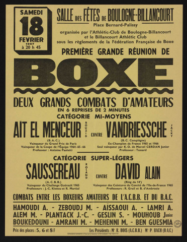 Première grande réunion de boxe, Bouzid Aït El Menceur contre Jacky Vandriessche (mi-moyens) ; Roland Saussereau contre Alain David (super-légers)