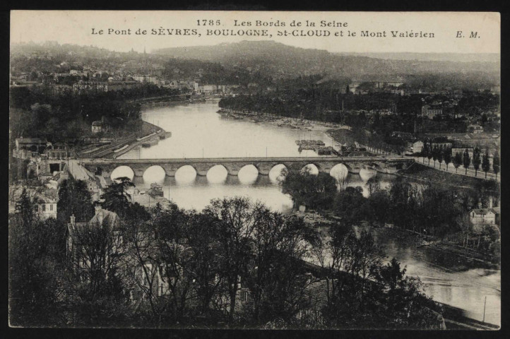 1785 - Les bords de la Seine: le Pont-de-Sèvres Boulogne, Saint-Cloud et le mont Valérien.