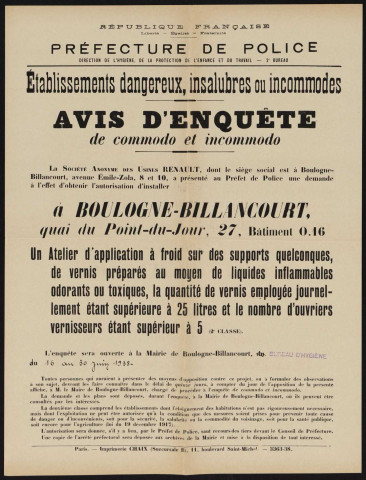 Avis d'enquête de commodo et incommodo : 27 quai du Point-du-Jour (bâtiment O16), Société anonyme des Usines Renault : application à froid sur des supports quelconques de vernis préparés au moyen de liquides inflammables odorants ou toxiques [...].