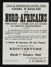 Cours d'adultes aux Nord-Africains : préparation à l'entrée dans les centres de formation professionnelle [...] à l'Ecole de garçons 30 rue Fessart],