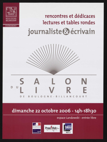 Journaliste et écrivain : rencontres et dédicaces, lectures et tables rondes du salon du livre,