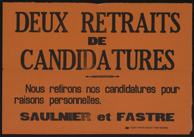 Deux retraits de candidatures : [Saulnier et Fastre],