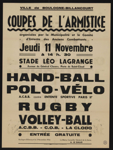 Coupes de l'armistice organisées par la municipalité et le comité d'entente des anciens combattants : hand-ball, polo-vélo : ACBB contre Entente sportive Paris IIe, rugby, volley-ball : ACBB, COB, La Clodo,