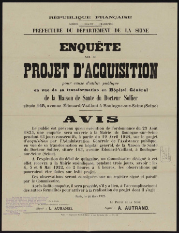 Enquête sur le projet d'acquisition pour cause d'utilité publique en vue de sa transformation en hôpital général de la maison de santé du Docteur Sollier située 145 avenue Edouard-Vaillant à Boulogne-sur-Seine,