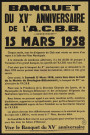 Banquet du XVe anniversaire de l'ACBB [le] 15 mars 1958,