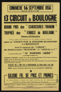 13e circuit de Boulogne : grand prix des "Chaussures Trianon", trophée des Forges de Boulogne,