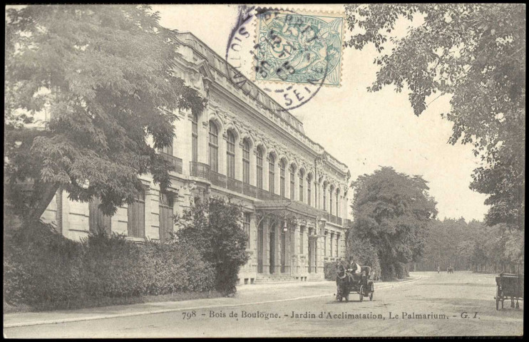 798 - Bois de Boulogne - Jardin d'Acclimatation, Le Palmarium, Bois de Boulogne. Jardin d'Acclimatation . - Le PalmariumFaçade latérale gauche du Palmarium. Une hippomobile sur le devant.