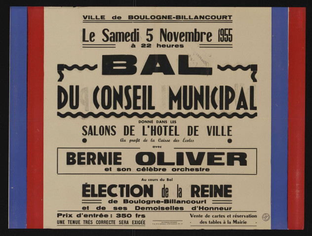 Bal du conseil municipal donné dans les salons d'honneur de l'hôtel de ville au profit de la caisse des écoles avec Bernie Oliver et son célèbre orchestre,