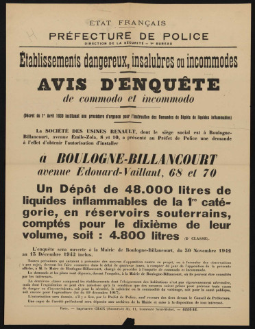 Avis d'enquête de commodo et incommodo : 68-70 avenue Edouard-Vaillant, Société anonyme des Usines Renault : installation d'un dépôt de 48000 litres de liquides inflammables de la 1re catégorie, en réservoirs souterrains, comptés pour le dixième de leur volume, soit 4800 litres.