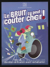 Le bruit ça peut coûter cher !,