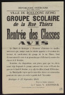 Groupe scolaire de la rue Thiers : avis [concernant la] rentrée des classes,