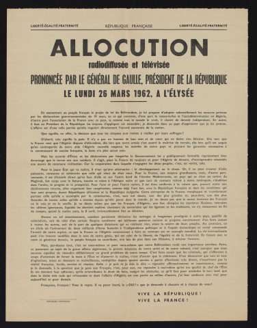 Allocation radiodiffusée et télévisée prononcée par le général de Gaulle, Président de la République, le lundi 26 mars 1962, à l'Elysée,