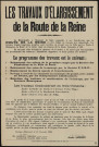 Les travaux d'élargissement de la route de la Reine,