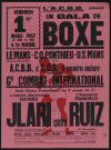 Un gala de boxe, Le Mans [contre] ACBB et COB (8 rencontres amateurs), Combat poids plumes professionnel Jacques Jlari (ACBB) contre Francisco Ruiz