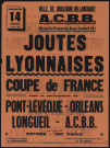 Coupe de France [de] joutes lyonnaises : Pont-Lévêque - Orléans - Longueil - ACBB,