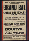 Grand bal de la caisse des écoles [...] en attraction Bourvil et Janine Walter,