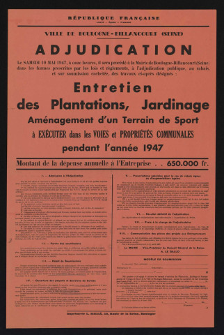 Entretien des plantations, jardinage ; aménagement d'un terrain de sport à exécuter dans les voies et propriétés communales pendant l'année 1947 : adjudication,