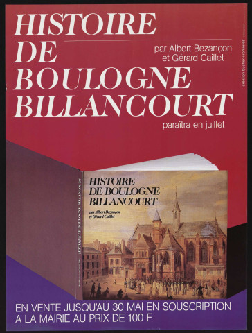 Histoire de Boulogne-Billancourt, par Albert Bezançon et Gérard Caillet,