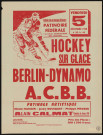 Hockey sur glace, Berlin-Dynamo [contre] ACBB,