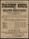 Etablissement municipal de bains-douches avenue de Longchamp n°2 [...] jours et heures d'ouverture, Ouverture désormais le lundi "afin de permettre au personnel des maisons d'alimentation et des grands magasins de profiter de leur jour de congé pour se rendre à l'établissement.