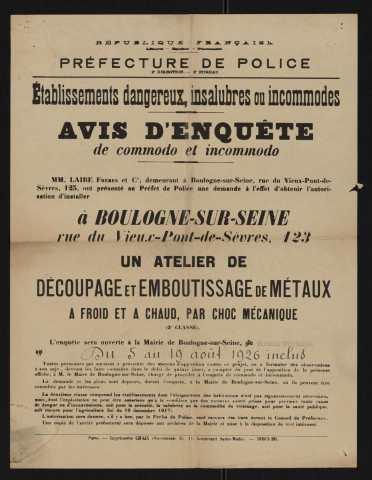 Avis d'enquête de commodo et incommodo : rue du Vieux-Pont-de-Sèvres 123, M. Laibe frères et Cie : installation d'un atelier de découpage et emboutissage de métaux à froid et à chaud par choc mécanique.