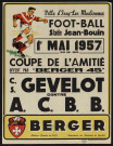 Football, coupe de l'amitié offert par Berger 45 : CS Gevelot contre ACBB,