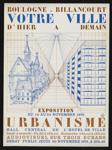 Votre ville d'hier à demain : exposition Urbanisme du 14 au 24 novembre 1975,