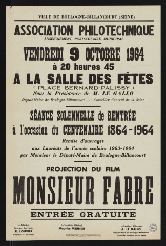 Association philotechnique : séance solennelle de rentrée à l'occasion du centenaire 1864-1964, projection du film Monsieur Fabre,