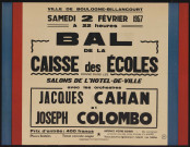 Bal de la caisse des écoles [...] avec les orchestres Jacques Cahan et Joseph Colombo,