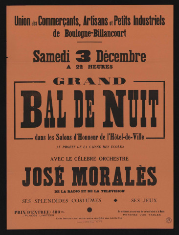 Bal de nuit dans les salons d'honneur de l'hôtel de ville au profit de la caisse des écoles avec le célèbre orchestre José Moralès de la radio et de la télévision,