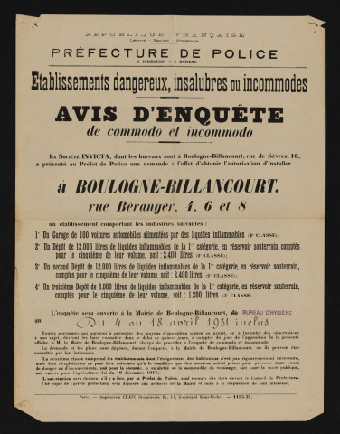 Avis d'enquête de commodo et incommodo : rue Béranger 4, 6 et 8, Société Invicta : garage de 100 voitures automobiles alimentées par des liquides inflammables ; un dépôt de 12000 litres de liquides inflammables de la 1re catégorie ; un second dépôt de 12000 litres de liquides inflammables de la 1re catégorie ; un troisième dépôt de 6000 litres de liquides inflammables de la 1re catégorie.