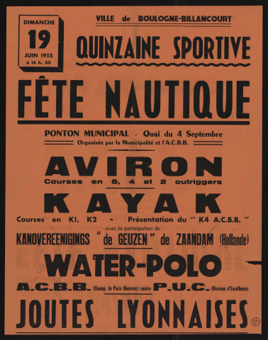 Quinzaine sportive, fête nautique [au] ponton municipal, quai du 4-Septembre : aviron, kayak, water-polo, joutes lyonnaises, yachting,