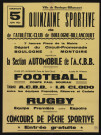 Quinzaine sportive de l'athlétic-club de Boulogne-Billancourt : circuit promenade [automobile], football, rugby, concours de pêche sportive,