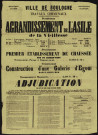 [Adjudication de l'] agrandissement de l'asile de la vieillesse [...], premier établissement de chaussée rue du Chemin-Vert [...], construction d'une galerie d'égout dans ladite rue,