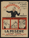 La prospérité a produit sans le socialisme la misère pour tous en régime capitaliste,