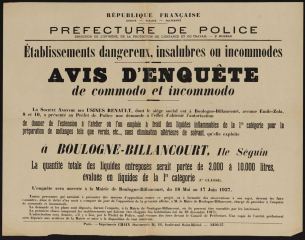 Avis d'enquête de commodo et incommodo : Ile Seguin, Société anonyme des Usines Renault : extension d'un atelier àù l'on emploie à froid des liquides inflammables de la 1re catégorie.