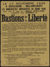 Le 17 novembre 1935 à Boulogne-Billancourt les municipalités antifascistes du grand Paris unies sous le signe du Front populaire constituent leurs maires en bastions de la Liberté,